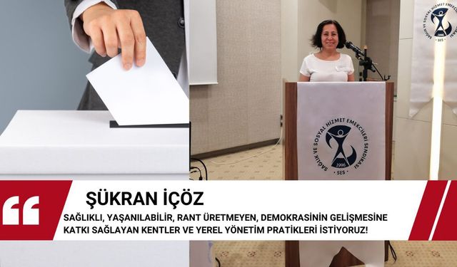 SES Antalya Şubesi, yerel seçimleri değerlendirdi