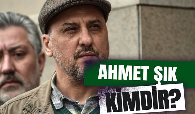 Ahmet Şık Kimdir? Kaç Yaşında? Nereli? Hangi Partide?