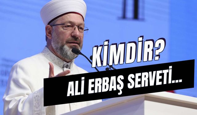 Prof. Dr. Ali Erbaş Kimdir? Mal Varlığı Nedir? Kaç Çocuğu Var?