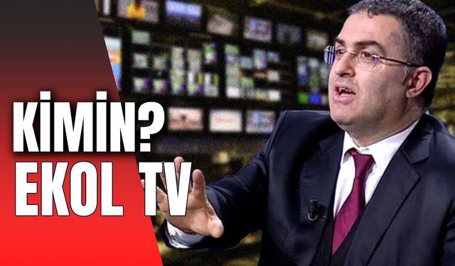 Ekol TV Kimin? Satıldı Mı? Sahibi Kimdir?