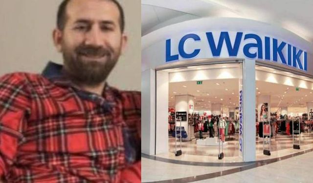 LC Waikiki'den intihar eden Muhammed Yavuz hakkında açıklama