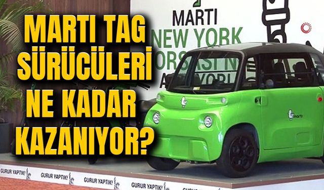 Martı TAG Sürücü Ne Kadar Kazanıyor? Km Kaç TL? Hangi Şehirlerde Var?