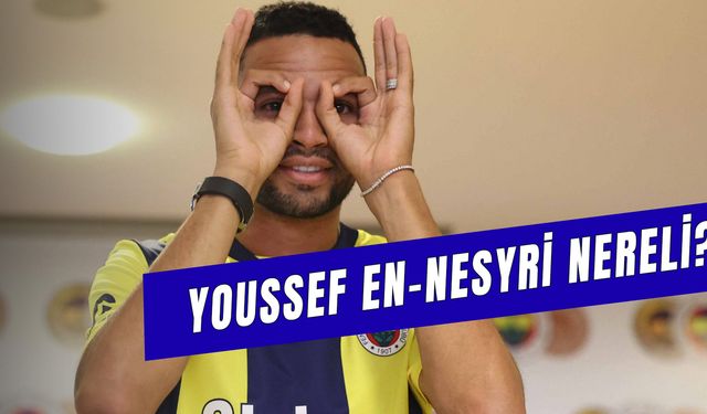 Youssef En-Nesyri Nereli? Kaç Yaşında? Kimdir?