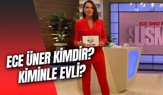 Ece Üner Kimdir? Evli Mi? Eşi Kim? Çocuğu Var Mı?