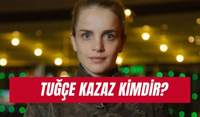 Tuğçe Kazaz Kimdir? Dini Ne? Kökeni Ne? Kimin Sevgilisi?