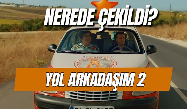 Yol Arkadaşım 2 Nerede Çekildi? Ayvalık'ta Mı? Konusu Ne? Oyuncuları Kim?