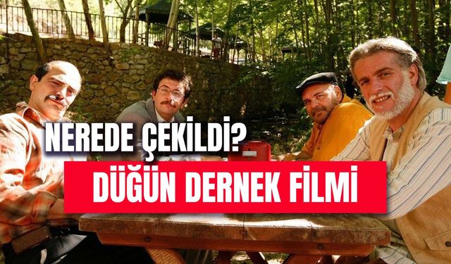 Düğün Dernek Filmi Nerede Çekildi? Konusu ve Oyuncuları!