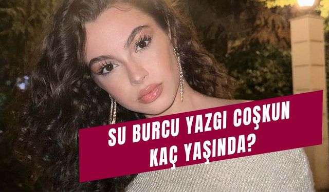 Bir Gece Masalı Dizisi Canfeza Kim? Su Burcu Yazgı Coşkun Kaç Yaşında?