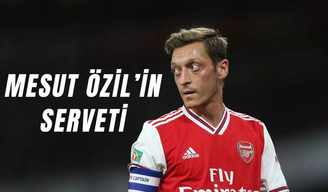 Mesut Özil Serveti: Eski Futbolcu Özil’in Markaları Nelerdir?