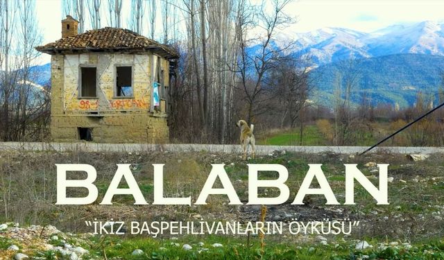 "İkiz Başpehlivanların Öyküsü: Balaban" belgeselinin gösterimi gerçekleştirildi.