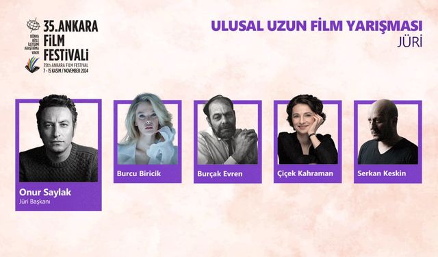 Ankara Film Festivali’nin Ulusal Uzun Film Yarışması jürisi belli oldu!