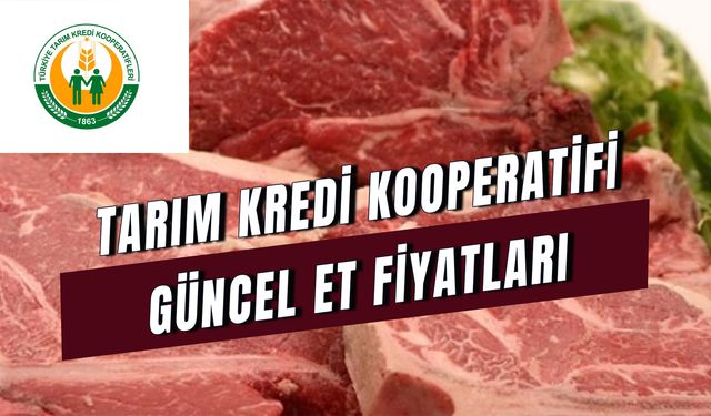 Tarım Kredi Et Fiyatları: (Dana - Kuzu) Kıyma, Kuşbaşı KG Fiyatı