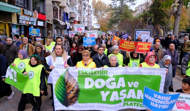 Eskişehir'de siyanürlü madene karşı yürüyüş: Sarıcakaya yok olmasın