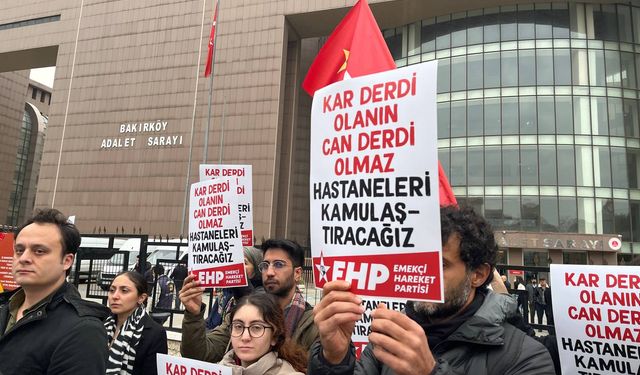 EHP: Çete sadece Yenidoğan Çetesi değildir. Sağlığı kar unsuru olarak satanlardır