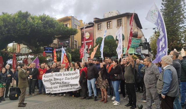 Antalya Emek ve Demokrasi Güçleri: Kayyum halk iradesine darbedir