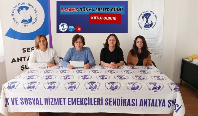 SES Antalya Şubesi, 5 Mayıs Dünya Ebeler Günü'nü kutladı