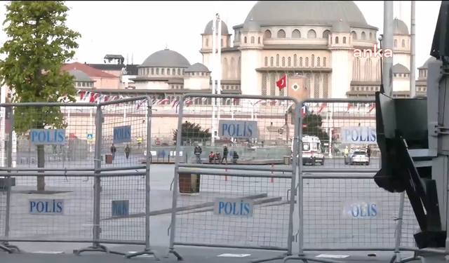 1 Mayıs için Taksim'de olağanüstü güvenlik önlemleri alındı
