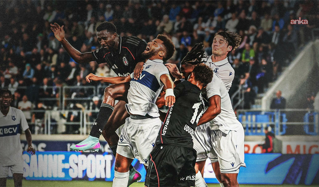 Lausanne Sport 1-1 Beşiktaş