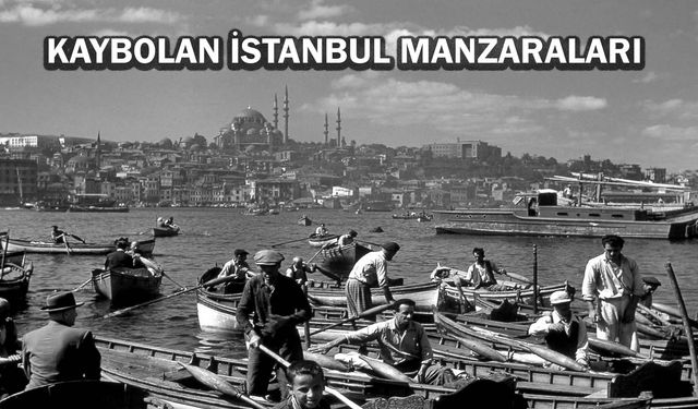 Hiç Görmediğiniz Haliyle İstanbul: Bir Asır Önce Şehirde Hayat Nasıldı?
