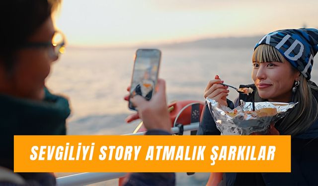 Sevgiliyi Story Atmalık Şarkılar: Romantik, Arabesk, Rap Parçalar…