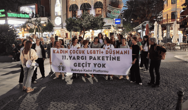 Antalya Kadın Platformu: 11. Yargı Paketi'ni geçirmeyeceğiz