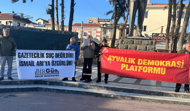Ayvalık Demokrasi Platformu'ndan İsmail Arı ve tutuklu gazeteciler için eylem