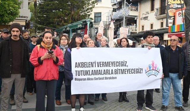 Antalya’da Başaran Aksu’nun tutuklanması protesto edildi