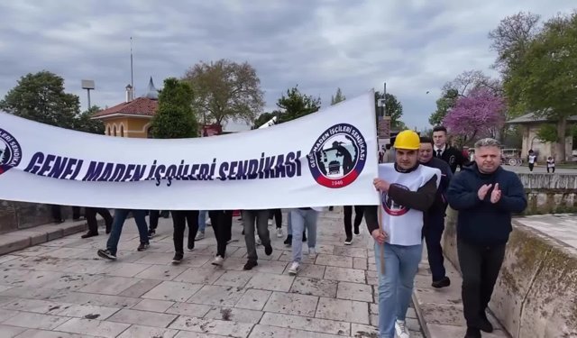 Zonguldaklı madenciler 1 Mayıs Emek ve Dayanışma Günü'nü Edirne'de kutladı