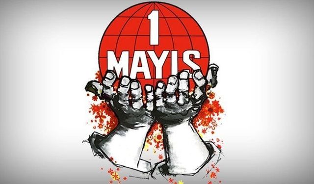 DİSK, KESK, TMMOB, TTB: 1 Mayıs'ta Taksim'deyiz