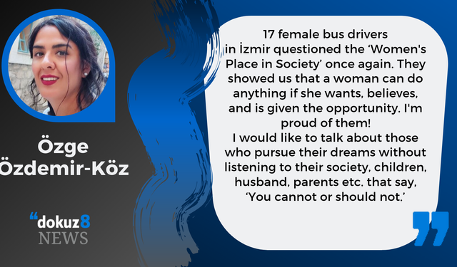 Women's Place in Society - 17 Women Bus Drivers in Izmir