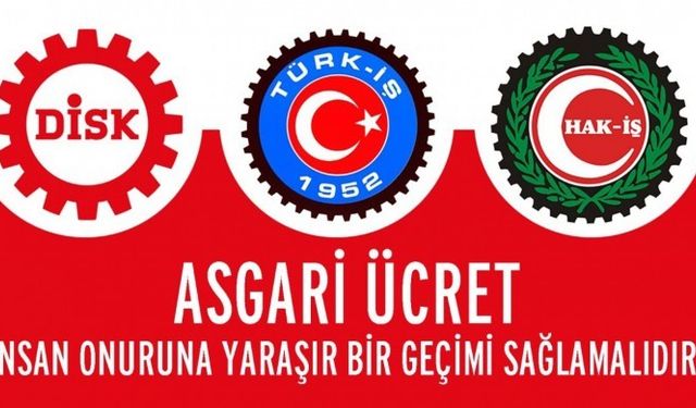 DİSK, Türk-İş ve Hak-İş'ten açıklama: "Asgari ücret vergiden muaf olsun"