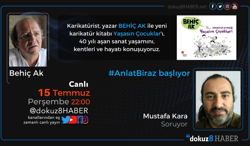 #AnlatBiraz | Behiç Ak