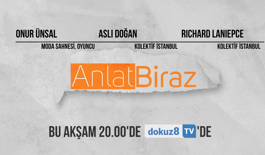 Anlat Biraz | Aslı Doğan - Richard Laniepce - Onur Ünsal