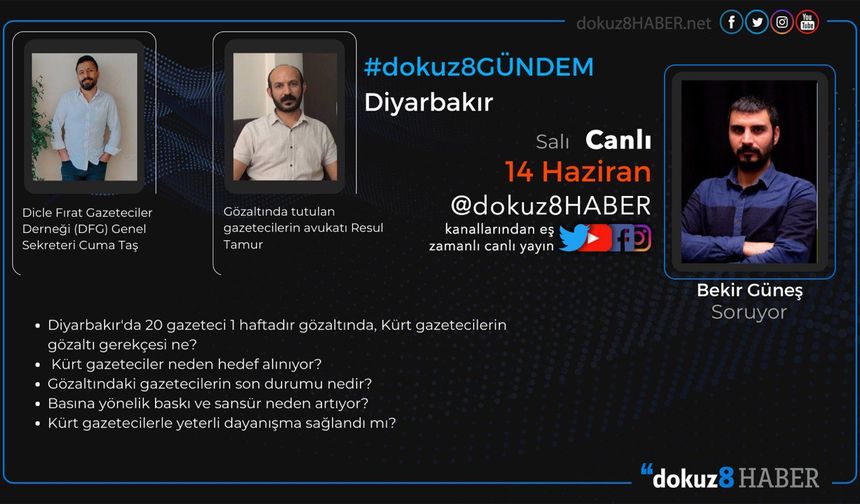 Diyarbakır'da 20 gazeteci neden gözaltına alındı?
