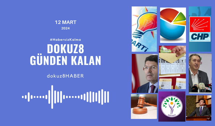 Günden Kalan | İmamoğlu 'kumpas' açıklaması yaptı; CHP, İçişleri Bakanı'nı istifaya davet etti: 12 Mart'ta neler yaşandı