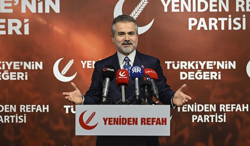Yeniden Refah Partisi: Türkiye'nin derdi seçim değil, geçimdir