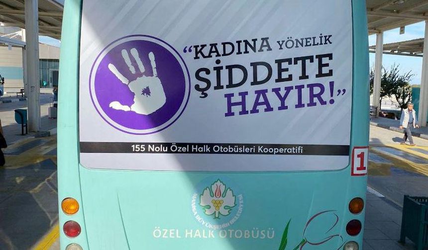 Manisalı halk otobüsçülerden ‘Kadın ve çocuğa şiddete dur’ çıkışı