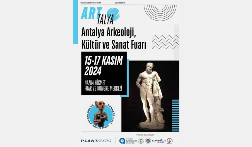 1. Antalya Arkeoloji Kültür ve Sanat Fuarı 15 Kasım'da başlıyor