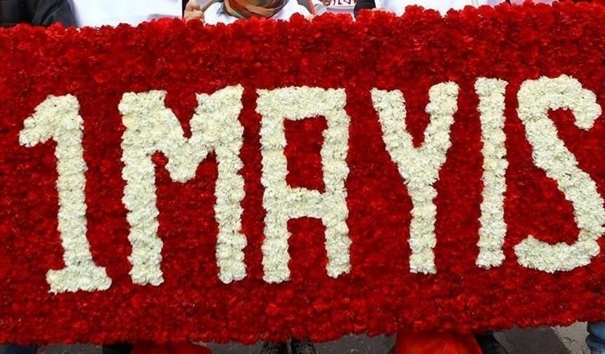 Balıkesir'de 1 Mayıs kutlama programı ve adresleri netleşti