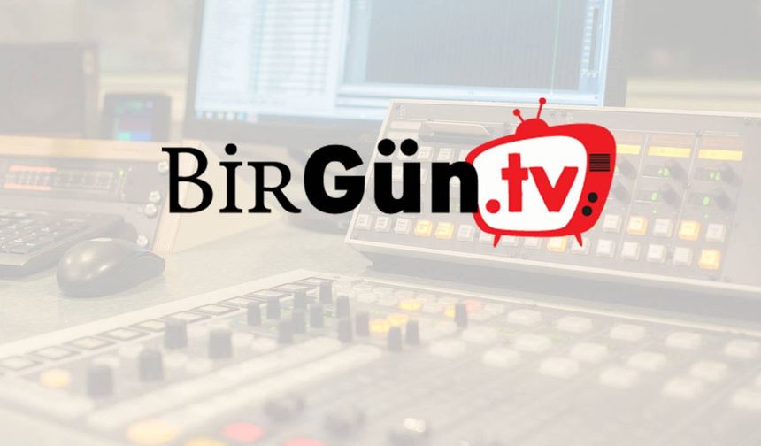 RTÜK'ten BirGün TV'ye lisans dayatması: 72 saat süre verdi