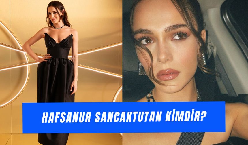 Hafsanur Sancaktutan Boyu: Kıskanmak Mükerrem Yaşı ve Sevgilisi
