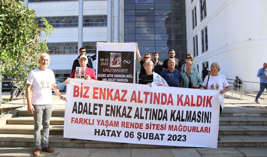 Hatay'da yıkılan Rende Sitesi Mağdurları: Adalet enkaz altında kalmasın!