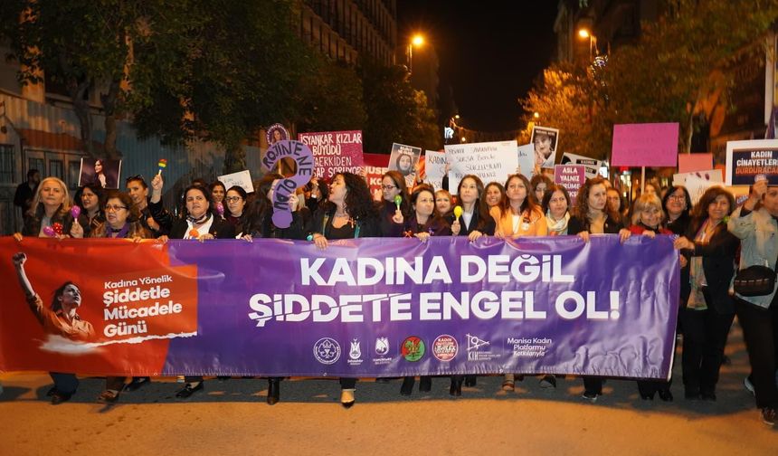 Manisa'da 25 Kasım Kadına Yönelik Şiddetle Mücadele Günü'nde "Kadına değil şiddete engel ol" çağrısı