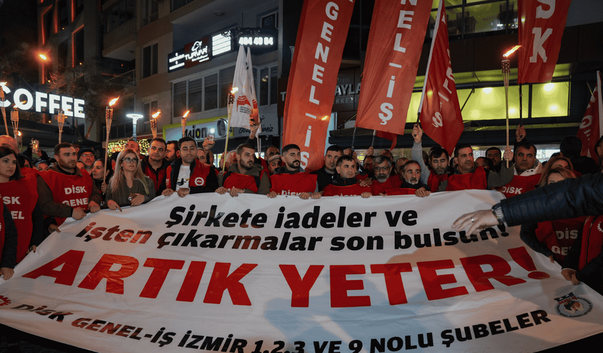 İzmir'de işçiler meşalelerle yürüdü: Maaşlar eksik, 350 kişi açıkta