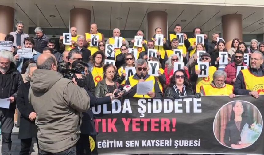 Eğitim Sen Kayseri Şubesi'nden Fatma Nur Çelik için basın açıklaması