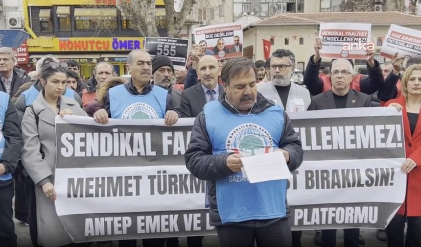 Gaziantep'te BİRTEK-SEN Genel Başkanı Türkmen'in serbest bırakılması talebiyle eylem düzenlendi