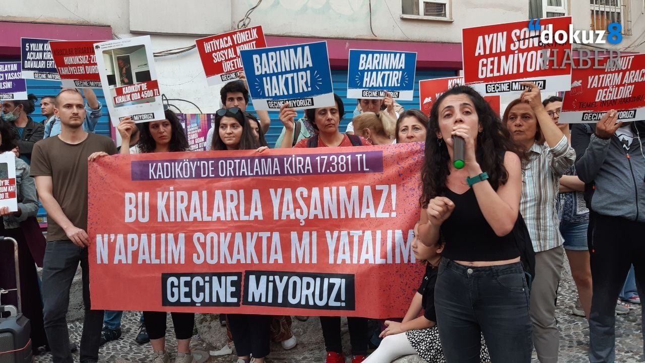 Kiracılar İstanbul Kadıköy’de sokağa çıktı Dokuz8haber