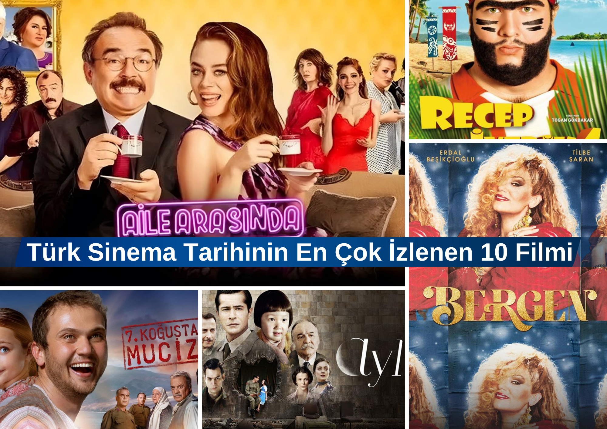 Türk Sinema Tarihinin En Çok İzlenen 10 Filmi