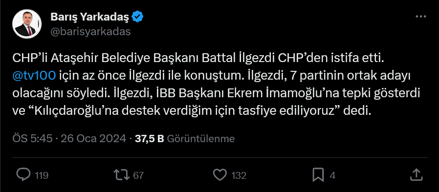 Screenshot 2024 01 26 At 17 58 06 X'te Barış Yarkadaş Chp’li Ataşehir Belediye Başkanı Battal İlgezdi Chp’den Istifa Etti. @Tv100 Için Az Önce İlgezdi Ile Konuştum. İlgezdi 7 Partinin Ortak Adayı Olacağını Söyledi.[...]