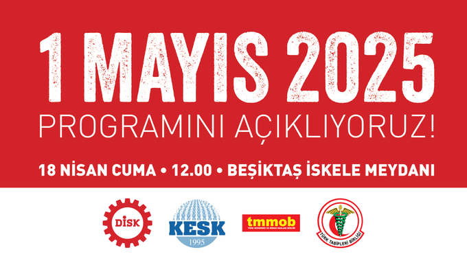 1 Mayıs 2025 Çağrısı